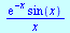 `/`(`*`(exp(`+`(`-`(x))), `*`(sin(x))), `*`(x))